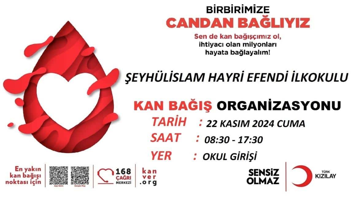 ŞEYHÜLİSALAM HAYRİ EFENDİ İLKOKULU KAN BAĞIŞ ORGANİZASYONU